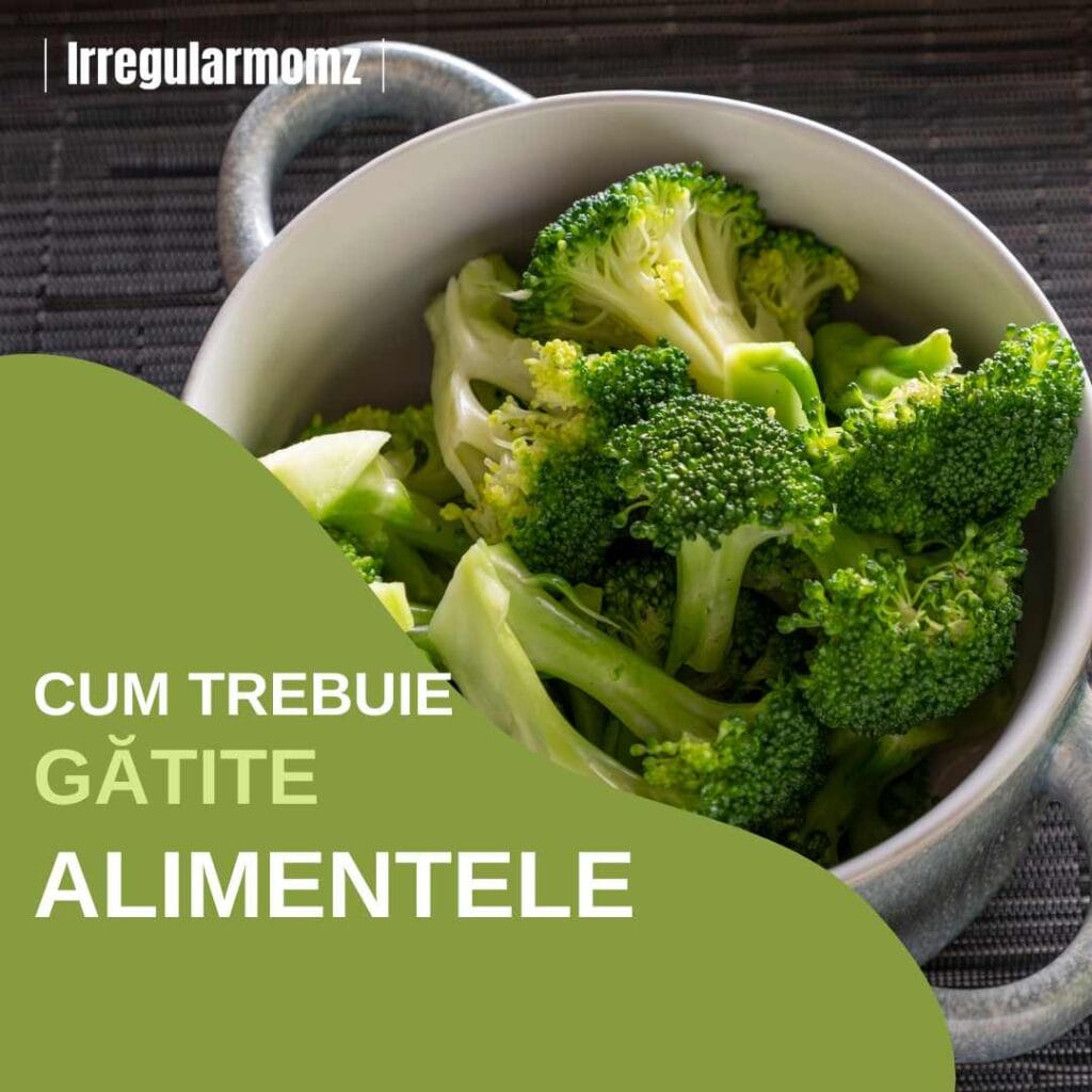 Cum trebuie gatite alimentele
